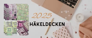 Kuschelzeit im Rückblick: Meine Häkeldecken-Reise 2025