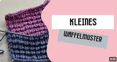 Kleines Waffelmuster stricken