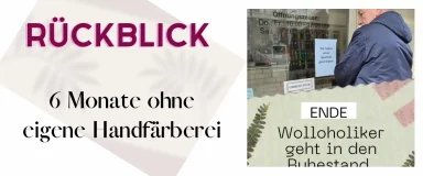 Sechs Monate ohne eigene Handfärberei Wolloholiker