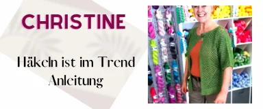 Warum die Häkeljacke „Christine“ dein nächstes Lieblingsprojekt wird