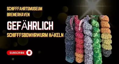 Schiffsbohrwurm häkeln