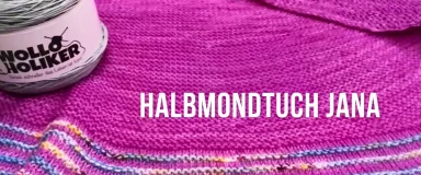 Halbmondtuch Jana stricken: Der perfekte Wollreste-Verwerter