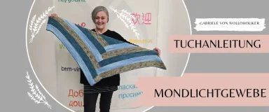 Das Mondlichtgewebe-Tuch: Ein Wolloholiker-Klassiker schenkt dir jetzt pure Strickfreude