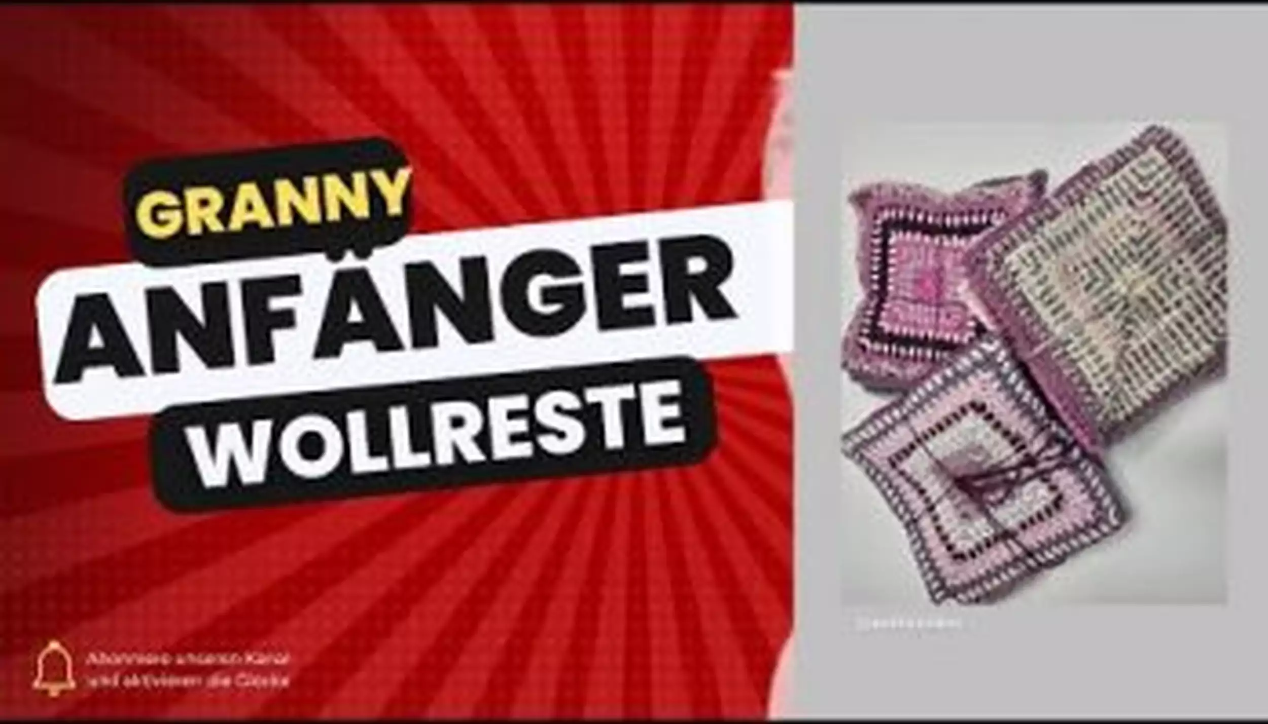 Wollreste, Granny h&auml;keln, Anf&auml;nger
